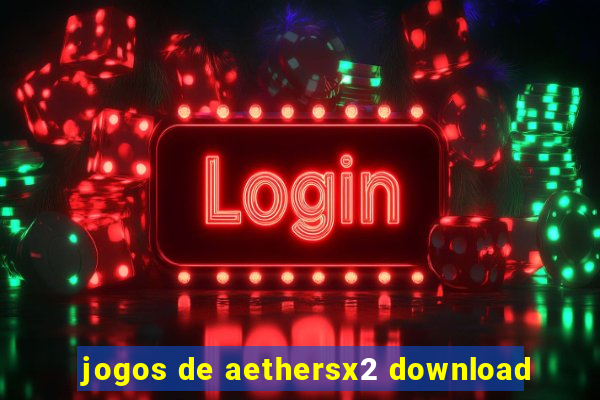 jogos de aethersx2 download